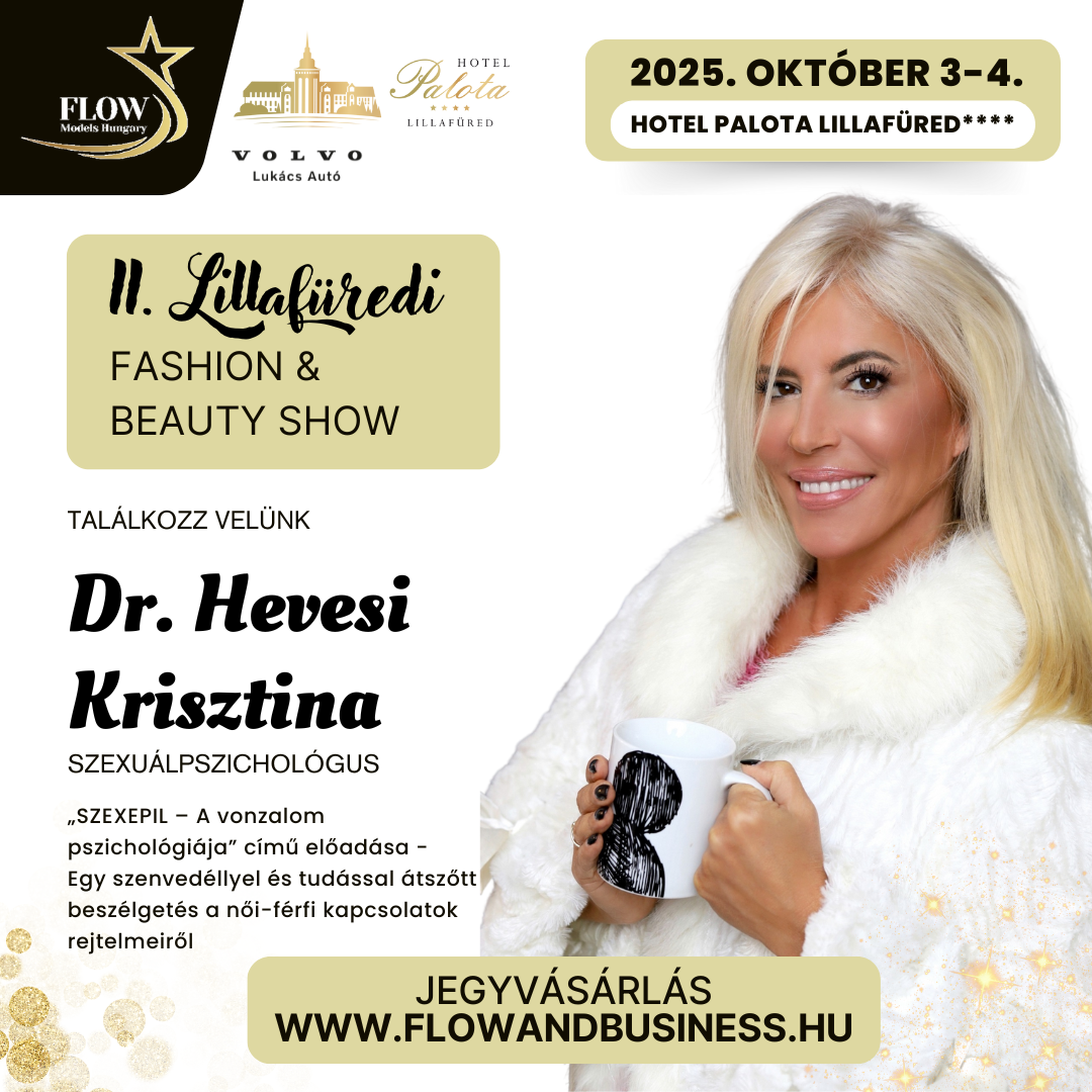 II. Lillafüredi Fashion & Beauty show - „SZEXEPIL – A vonzalom pszichológiája”
